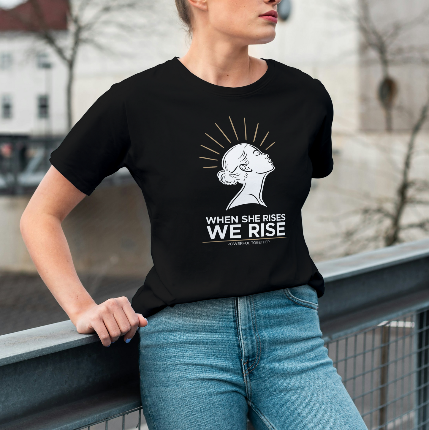 When She Rises, We Rise T-Shirt | International Women's Day