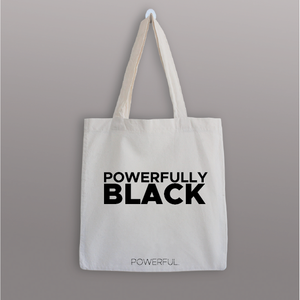 POWERFULLY BLACK TOTE BAG