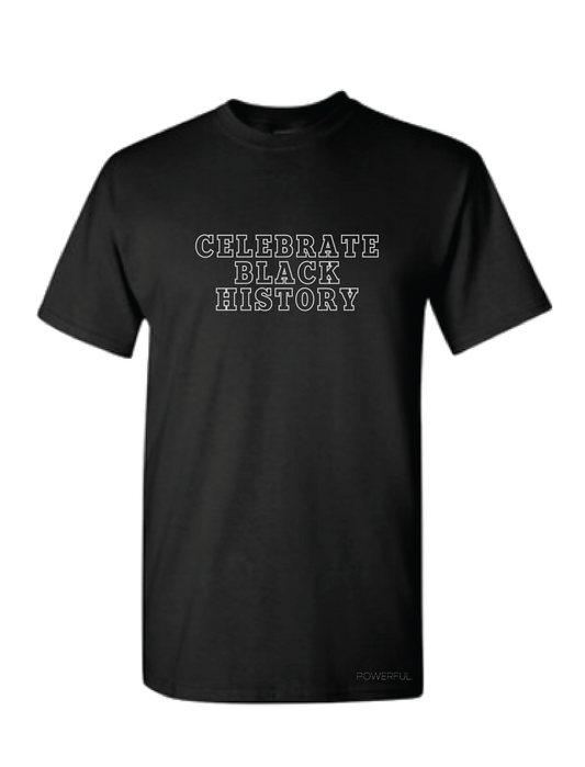 CLASSIC CELEBRATE BLACK HISTORY T-SHIRT