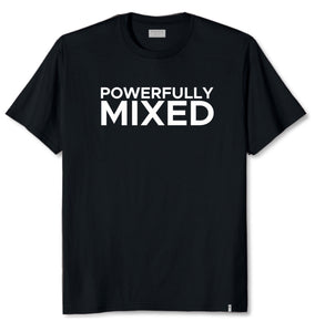 Powerfully Mixed T-Shirt